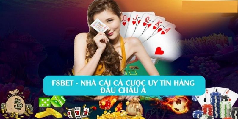 F8bet - Thiên đường cá cược đình đám tại Việt Nam và Châu Á